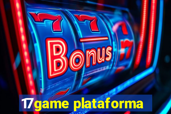 17game plataforma